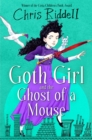 Goth Girl and the Ghost of a Mouse - Book