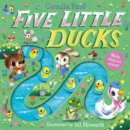 Five Little Ducks : A Slide and Count Book - Book