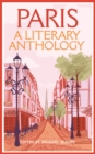 Paris: A Literary Anthology - Book