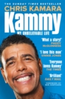 Kammy : My Unbelievable Life - Book