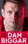 The Biggar Picture : My Life in Rugby - Book