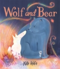 Wolf and Bear : A heartwarming story of friendship and big feelings - eBook