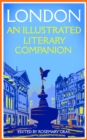 London: An Illustrated Literary Companion - Book