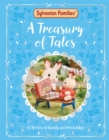 Sylvanian Families: A Treasury of Tales : With 15 official Sylvanian Families stories to read! - Book