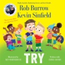 Try : A picture book about friendship from bestselling authors Rob Burrow and Kevin Sinfield - Book