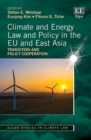 Climate and Energy Law and Policy in the EU and East Asia : Transition and Policy Cooperation - eBook