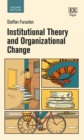 Institutional Theory and Organizational Change - eBook