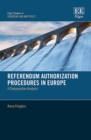 Referendum Authorization Procedures in Europe : A Comparative Analysis - eBook