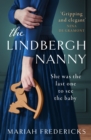 The Lindbergh Nanny : an addictive historical mystery, based on a true story - Book