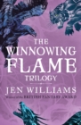 The Winnowing Flame Trilogy : The complete British Fantasy Award-winning series - eBook