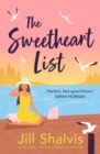 The Sweetheart List : The beguiling new novel about fresh starts, second chances and true love - eBook