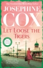 Let Loose the Tigers : Passions run high when the past releases its secrets (Queenie's Story, Book 2) - Book