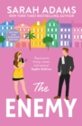 The Enemy : An extended edition rom-com from the author of the TikTok sensation THE CHEAT SHEET - Book