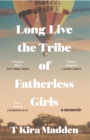 Long Live the Tribe of Fatherless Girls - Book