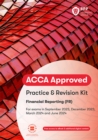 ACCA Financial Reporting : Practice and Revision Kit - Book