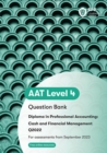 AAT Cash and Financial Management : Question Bank - Book