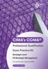 CIMA E3 Strategic Management : Exam Practice Kit - Book