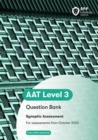AAT - Advanced Diploma in Accounting Synoptic Question Bank : Question Bank - Book