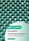 AAT - Accounting Systems & Controls Synoptic Assessment : Coursebook - Book