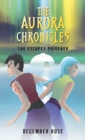 The Aurora Chronicles : The Escaped Prisoner - Book