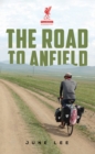 The Road to Anfield - Book