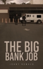 The Big Bank Job - Book