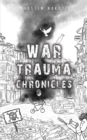 War Trauma Chronicles - Book