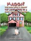 Maggie, the Dog with a Heart: The Adventures of a Jack Russell Terrier, Book 2 : A New Home for Maggie - Book