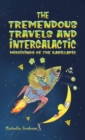 The Tremendous Travels and Intergalactic Misgivings of the Karillapig - eBook