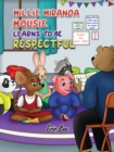 Millie Miranda Mousie Learns to be Respectful - Book