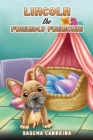 Lincoln the Friendly Frenchie - eBook
