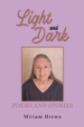 Light and Dark: Poems and Stories - Book