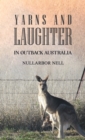 Yarns and Laughter : In Outback Australia - eBook