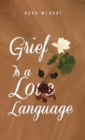 Grief Is a Love Language - Book