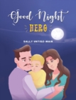 Good Night Hero - Book