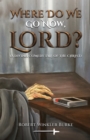 Where Do We Go Now, Lord? : A Divine, Comedy Tale of the Christ - eBook