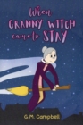 When Granny Witch Came To Stay - Book