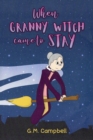 When Granny Witch Came To Stay - eBook