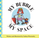 My Bubble My Space - Book