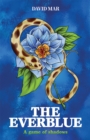 The Everblue : A Game of Shadows - Book