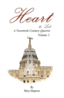 Heart to Let : A Twentieth-Century Quartet – Volume 2 - Book