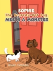 Sophie, The Scaredy-Cat Dog, Meets a Monster - Book
