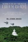 The Brink of 2036: Why There Must Be a War in the Asia-Pacific : An exploration of war; geo-strategies within the Asia-Pacific; and the coming age of pax-Sino - Book