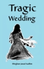Tragic Wedding - Book