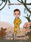 The Day the Earth Grew Stronger - Book