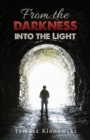 From the Darkness into the Light - Book