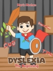 Dyslexia – The Beginning - Book