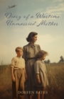 Diary of a Wartime Unmarried Mother - Book