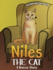 Niles, the Cat : A Rescue Story - Book