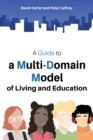 A Guide to a Multi-Domain Model of Living and Education - Book